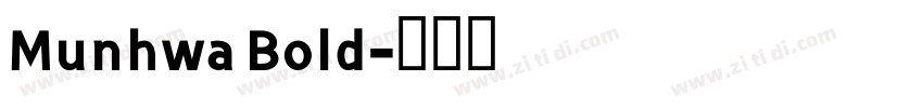 Munhwa Bold字体转换